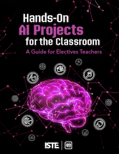 Hands-On AI Projects for the Classroom: A Guide for Electives Teachers cover image