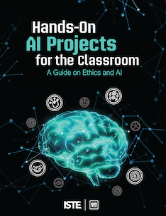 Hands-On AI Projects for the Classroom: A Guide on Ethics and AI cover image
