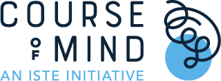 Course of Mind: An ISTE Initiative